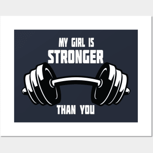 My Girl Is Stronger Than You Mens T-shirt tshirt gift fitness gym boyfriend t shirt Posters and Art